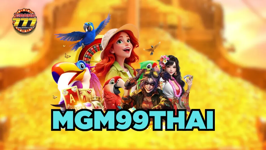 mgm99thai